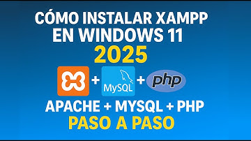Cómo instalar XAMPP en Windows 11 2025 – Apache + MySQL + PHP paso a paso