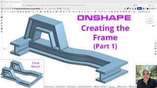 Onshape - Project - Creating the Frame (Part 1) Net Worth