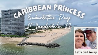 IT'S CRUISE DAY!! | Embarkation Day on the Caribbean Princess