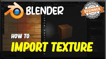 Blender How To Import Texture