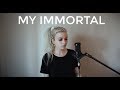 My Immortal - Evanescence (Holly Henry Cover)