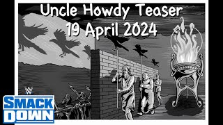 NEW Uncle Howdy QR Code teaser | Smackdown 19 April 2024