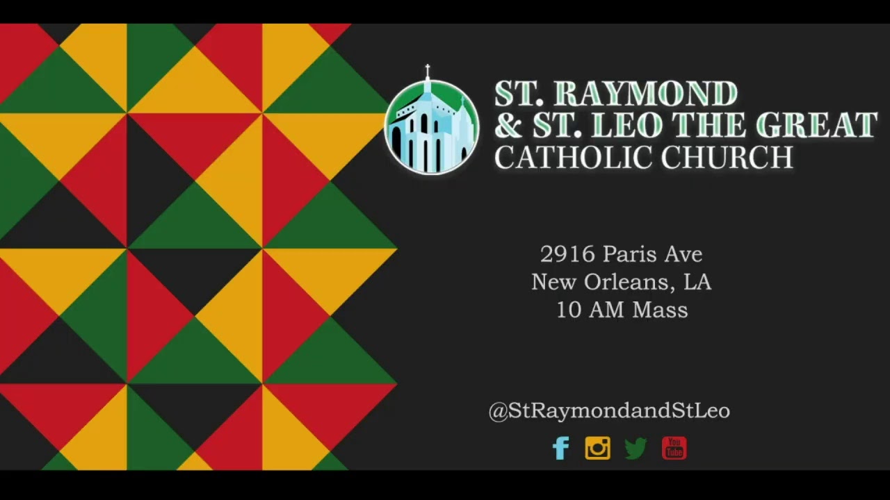 St Raymond and St Leo Catholic Church Live Stream YouTube