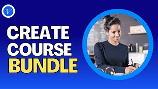 How to Create your Course bundle