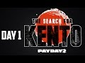 PAYDAY 2 - Spring Break Day 1 - The Search for Kento