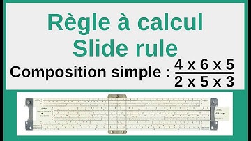 Règle à calcul / Slide rule - Quotient de produits / Quotient of products