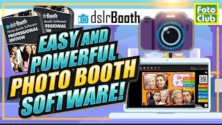 The Easiest Way to Run a Photo Booth with dslrBooth