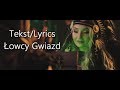 Cleo - Łowcy Gwiazd | Tekst / Lyrics