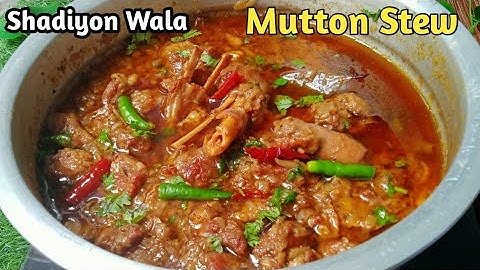 Sunday Special ❤️ Shadiyon Wala Mutton Stew Recipe | Dilli Ki Shadiyon Ka Degi Mutton Stew | Stew