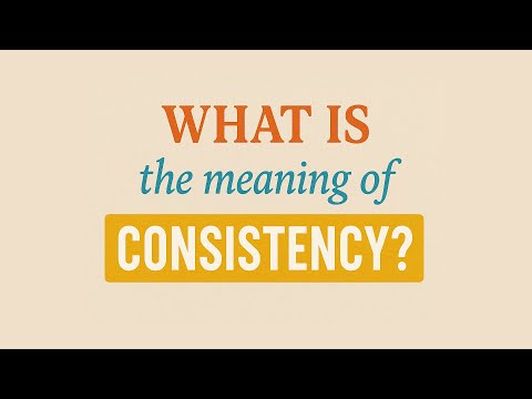 Consistency Ne Demek