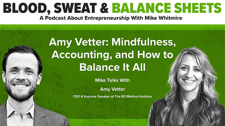 Amy Vetter: Mindfulness, Accounting, and How to Ba...