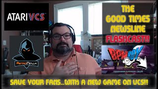 BPM Boy out NOW on the Atari VCS! Good Times Newsline Flashcast 06/10/2022