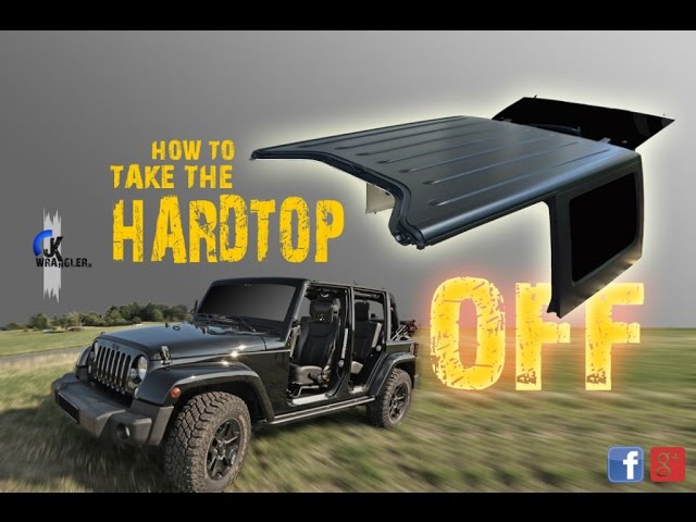Jeep Wrangler JK | How to remove the HardTop (MOPAR) - YouTube