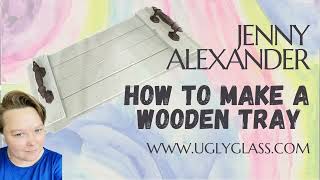 Make a Wood Serving Tray from Scratch… and It Actually Looks Good!