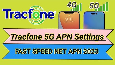 Tracfone 4g/5g APN Settings 2023 | Tracfone internet Settings