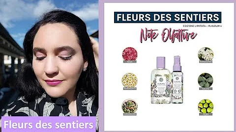 Fleurs des Sentiers - limited edition Yves Rocher