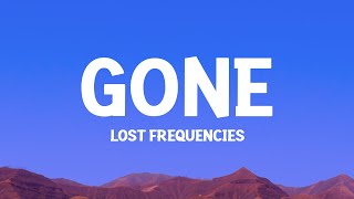 @LostFrequencies, Alexander Stewart - Gone (Lyrics)