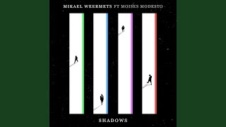 Video thumbnail of "Mikael Weermets - Shadows"