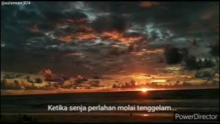 Story wa || Ketika Senja (Liryc) SID