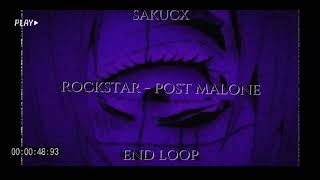 Rockstar - Post Malone [ending looped]