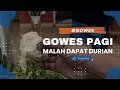 Gowes Pagi dapat rejeki Durian
