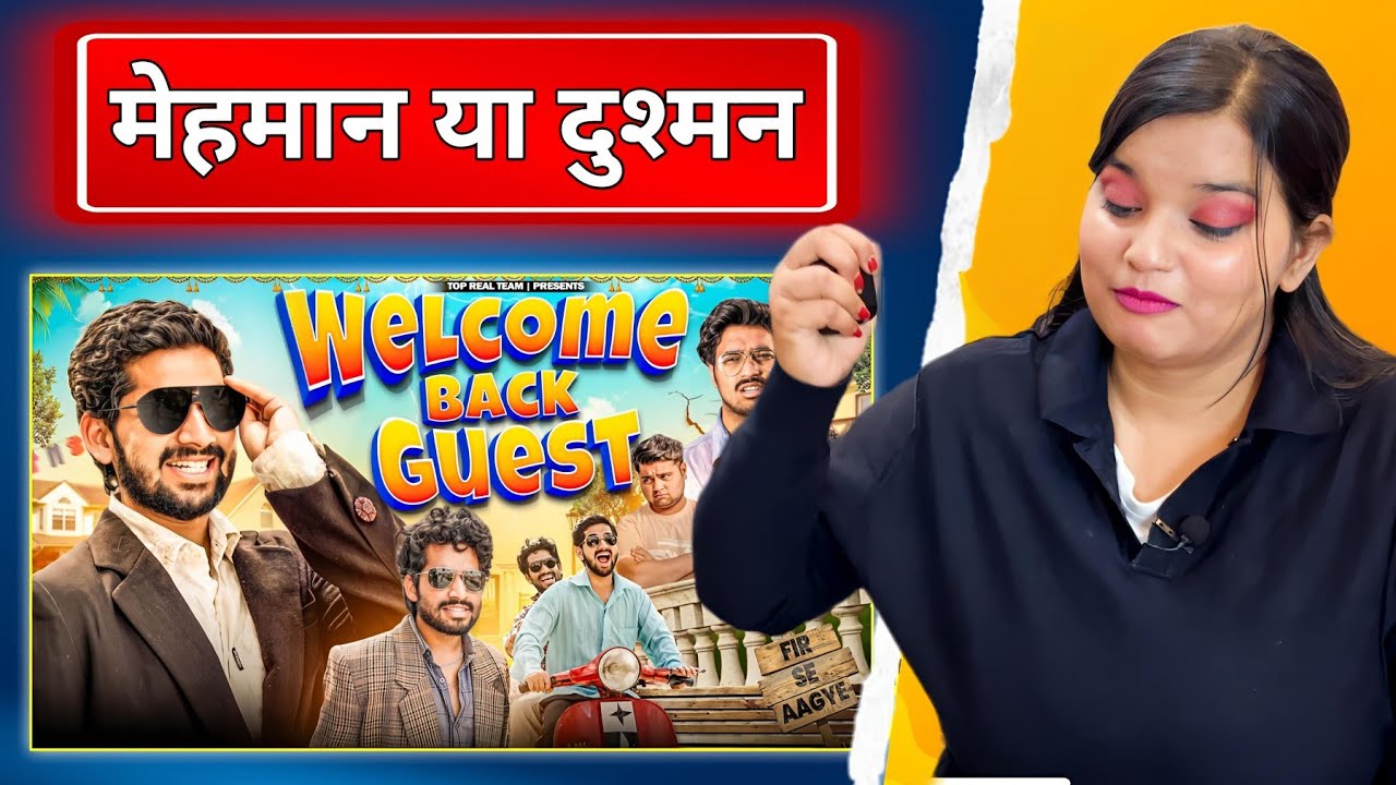 Welcome Back Guest |@TopRealTeam New Video  | Trt | REACTION | SWEET CHILLIZ |