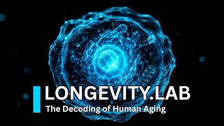 Longevity.lab | The Decoding of Human Aging
