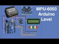 Build an Electronic Level with MPU-6050 and Arduino
