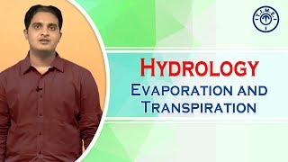 Hydrology: Evaporation & Transpiration