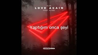 Alok Love Again Türkçe Çevirisi