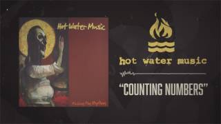 Watch Hot Water Music Counting Numbers video