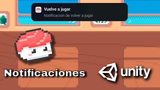 Cómo crear notificaciones para dispositivos Android en Unity