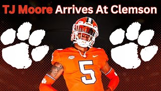 Clemson Football: TJ Moore Arrives at Clemson