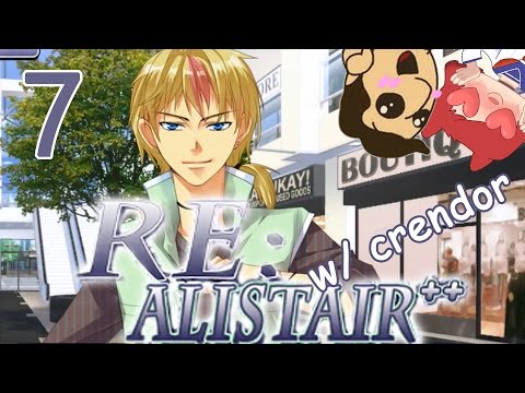 How did we get here? - RE:ALISTAIR++ w/ CRENDOR! - Part 7