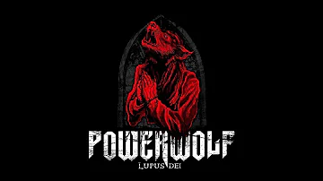 Powerwolf - Lupus Dei (FULL ALBUM)