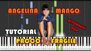 PACCO FRAGILE - ANGELINA MANGO  -  tutorial ritornello -  pianoroll #ritornellipop