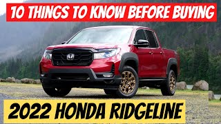 10 Things To Know Before Buying The 2022 Honda Ridgeline