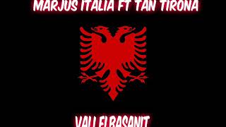 marjus italia ft. tan tirona - vali elbasanit (official audio 2019)
