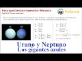 Problema 42, capítulo 1: Urano y Neptuno / Los gigantes azules  - Física (Serway)