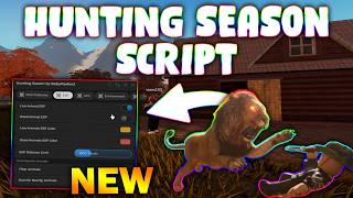 *NEW* Hunting Season Script (PASTEBIN 2026) (ESP ALL , MAGIC BULLET , TELEPORT )