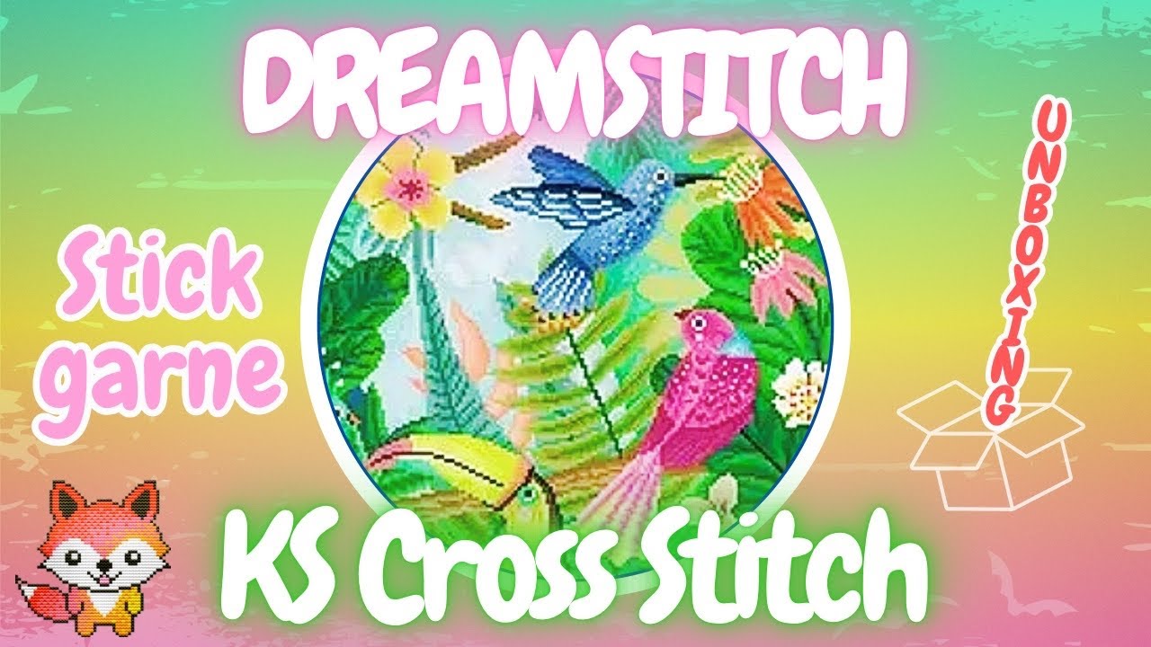 #dreamstitch HAUL Unboxing Sticken #stampedcrossstitch #Kreuzstich #crossstitch #sticken #flosstube