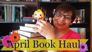 April Book Haul 2017 | & POPS!