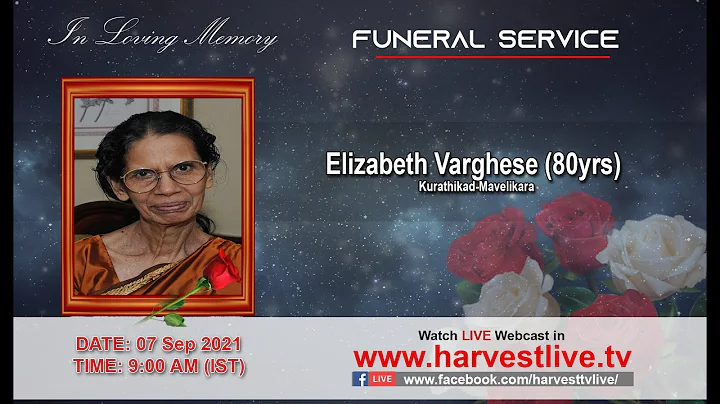 Funeral service Elizabeth Varghese (80)
