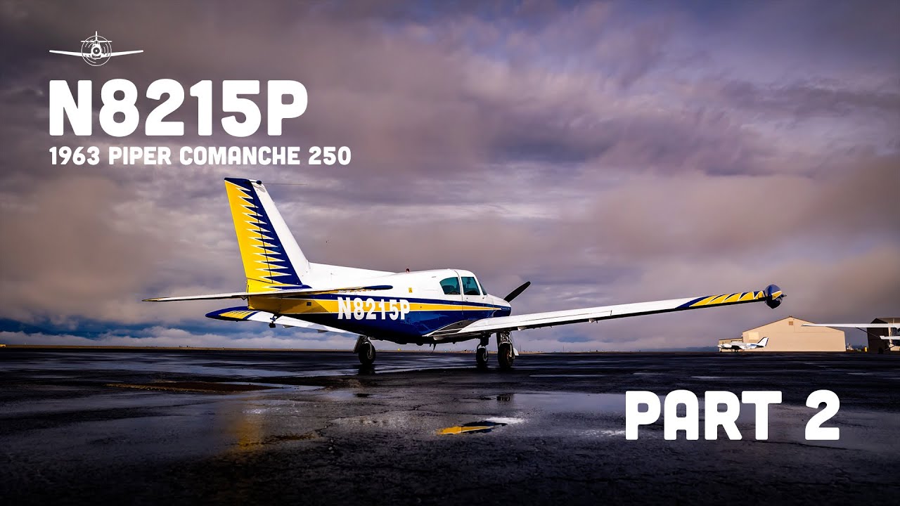 Part 2 - N8215P | 1963 Piper Comanche 250