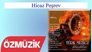 Hicaz Peşrev - Ruşen Yılmaz 