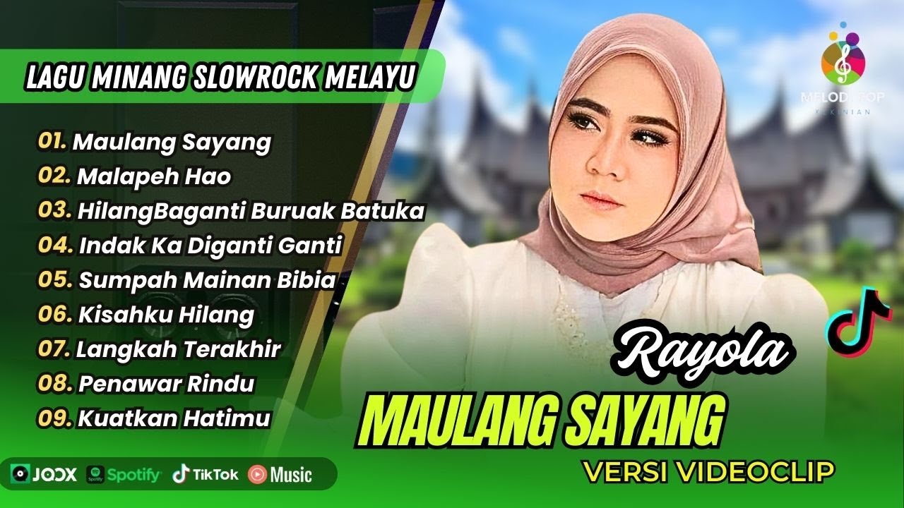 Rayola - MAULANG SAYANG - MALAPEH HAO - HILANG BAGANTI BURUAK BATUKA | LAGU MINANG TERPOPULER