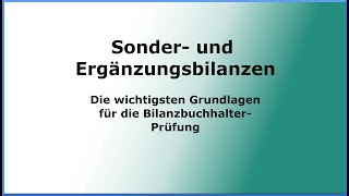 Sonder- und Ergänzungsbilanzen. Wichtige Grundlagen für Bilanzbuchhalter