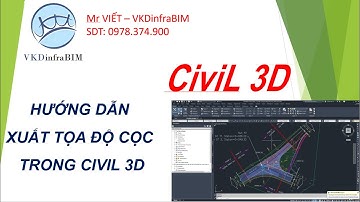 CIVIL 3D - Hướng dẫn xuất tọa độ cọc
