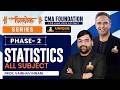 CMA Foundation Phase 2 | Statistics | All Subject | Lec 1 | Dec25 & Jun26 | Prof. Vaibhav Innani