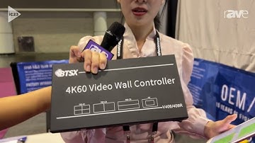 InfoComm 2023: Shenzhen Bitvisus Technology Co., LTD Shows V406/409R 4K60Hz Video Wall Controller